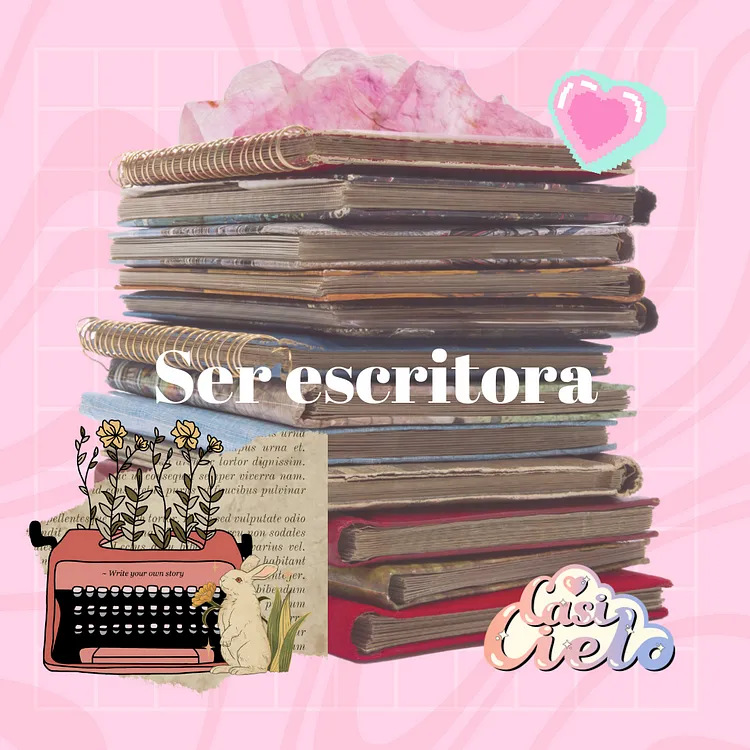 Ser escritora