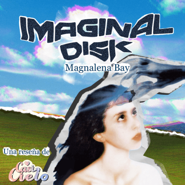 Reseña – Imaginal Disk, de Magdalena Bay