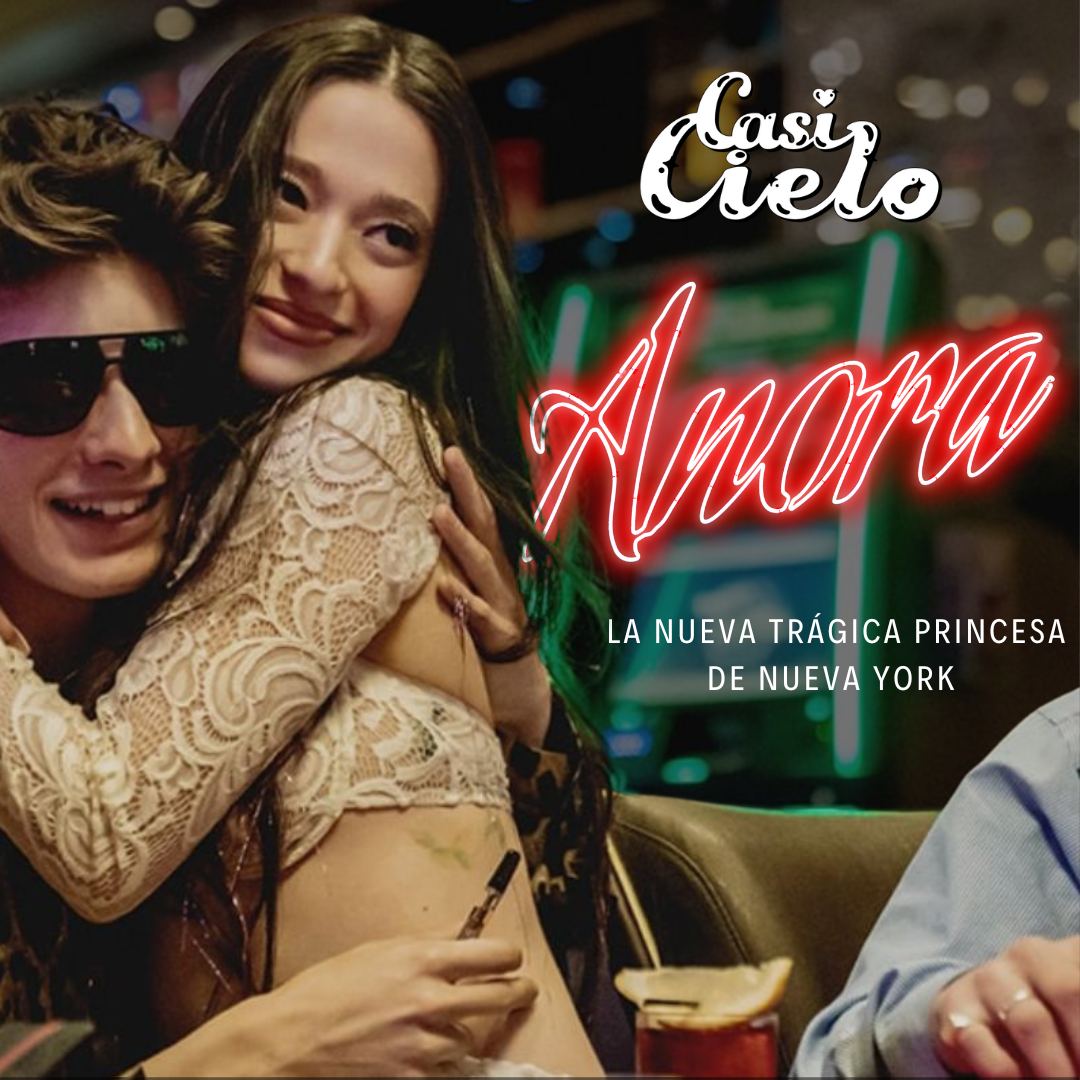 Anora: La nueva trágica princesa de Nueva York