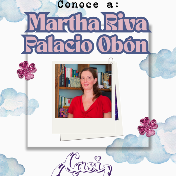 Conoce a Martha Riva Palacio Obón