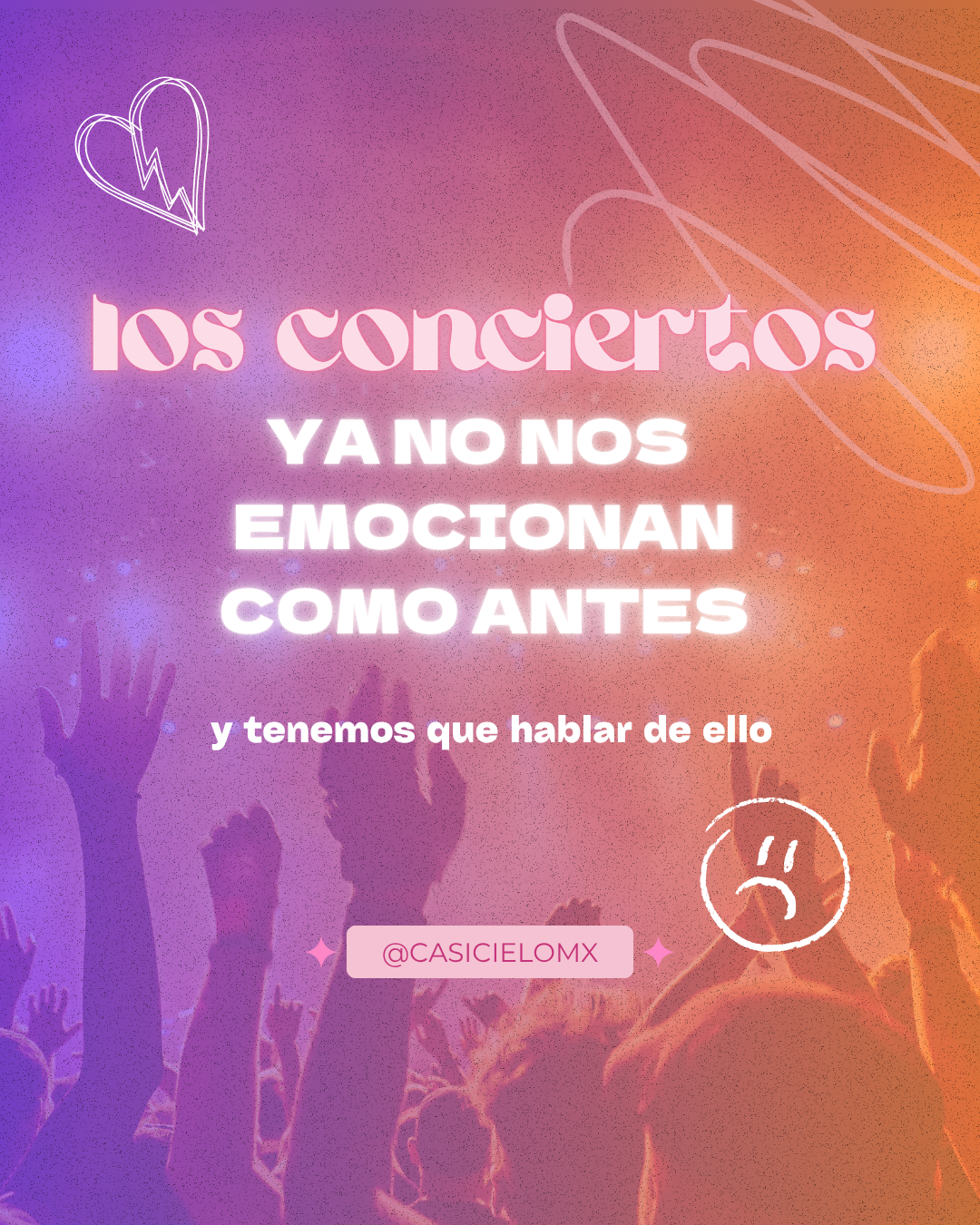 Los conciertos ya no nos emocionan como antes
