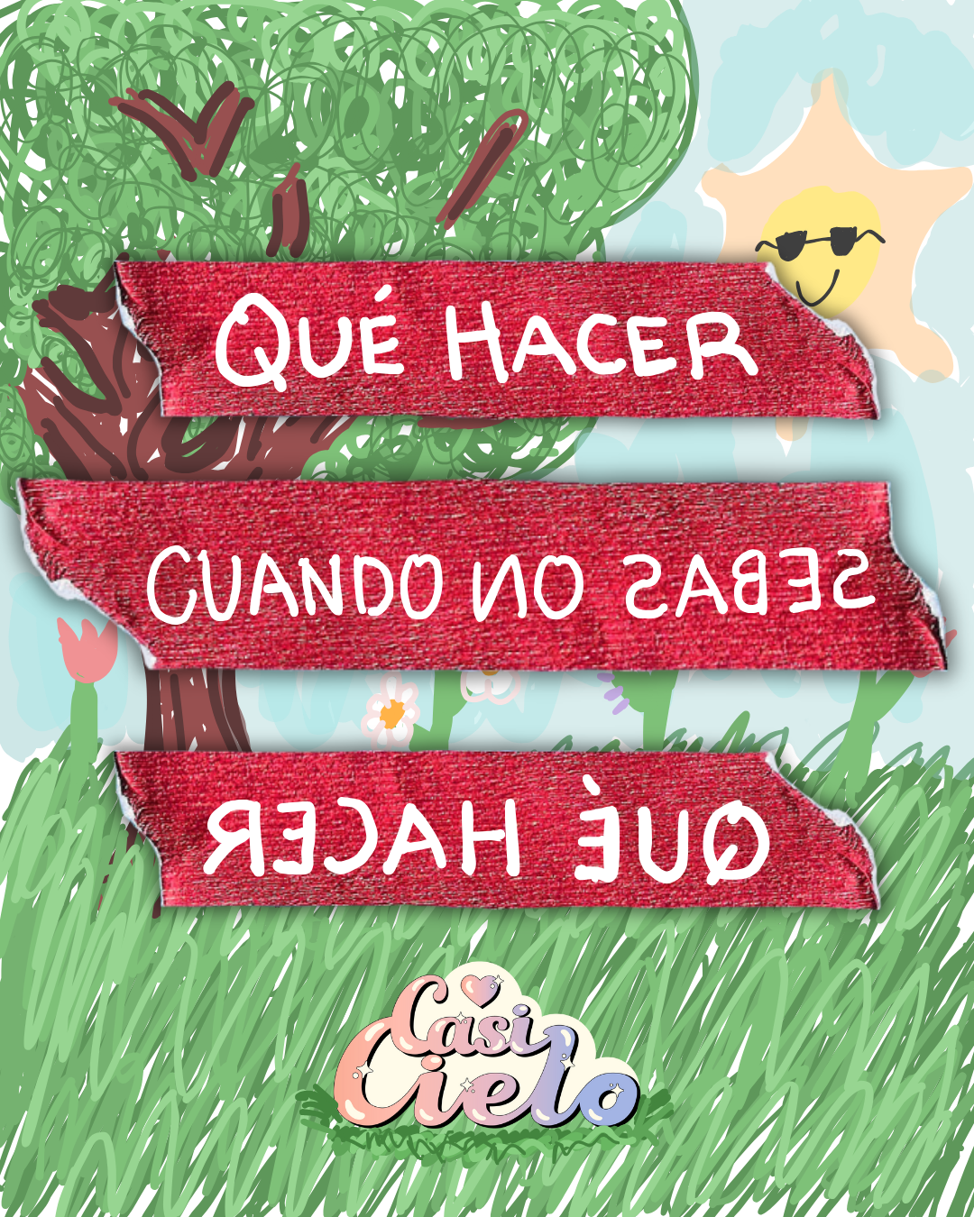 Qué hacer cuando no se qué hacer