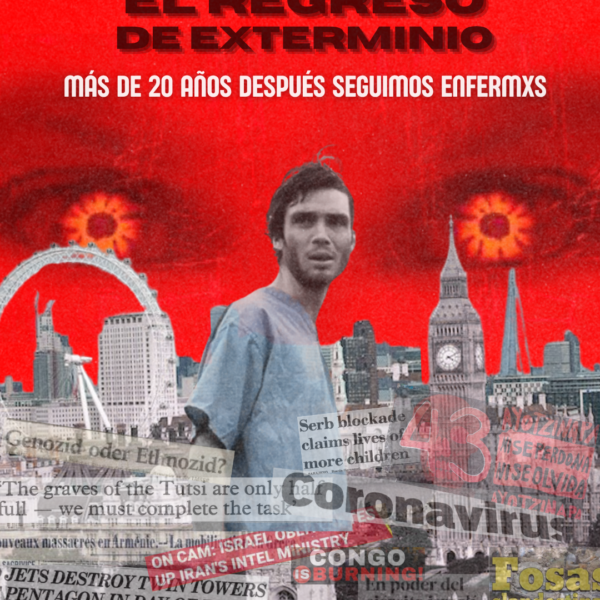 EL REGRESO DE EXTERMINIO: MÁS DE 20 AÑOS DESPUÉS SEGUIMOS ENFERMXS