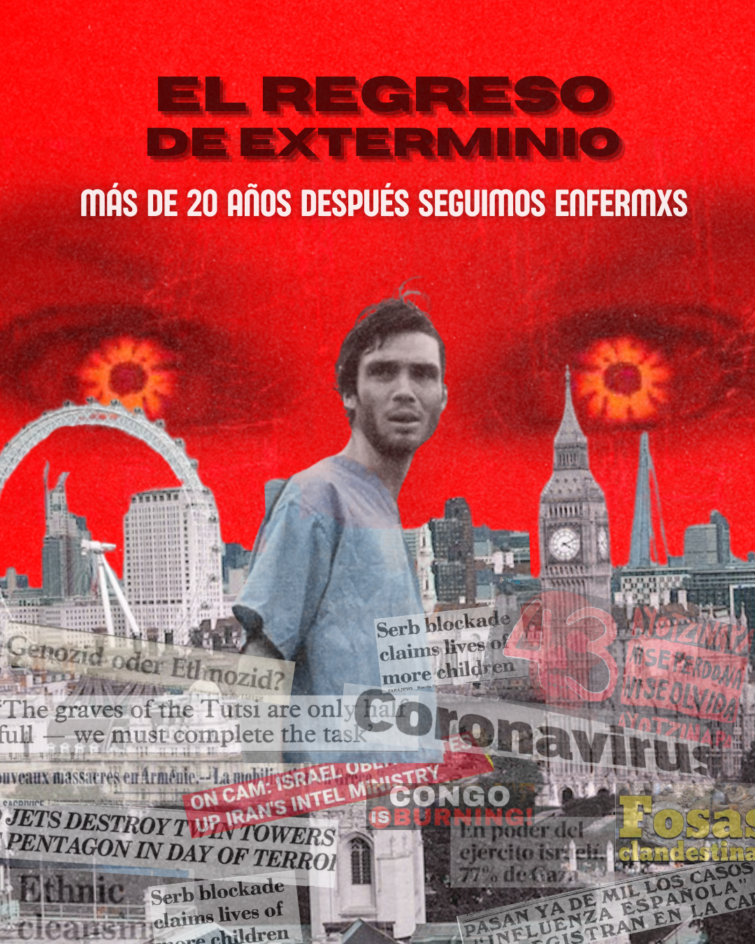 EL REGRESO DE EXTERMINIO: MÁS DE 20 AÑOS DESPUÉS SEGUIMOS ENFERMXS