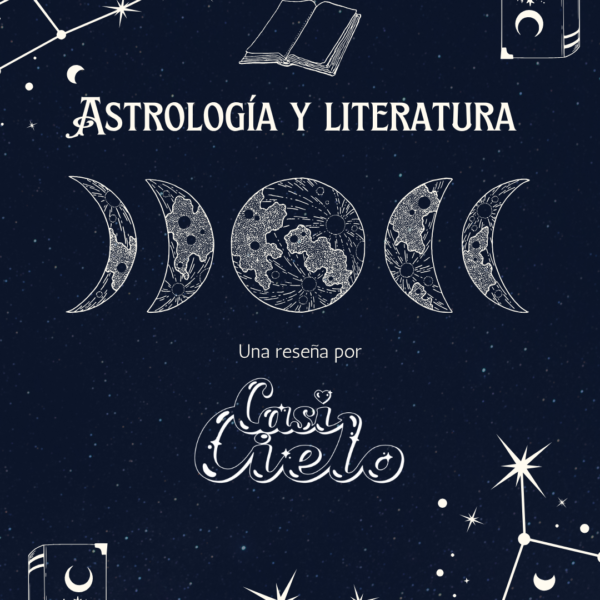 Reseña: Astrología y Literatura | Los diálogos cósmicos de Claudia Aboaf