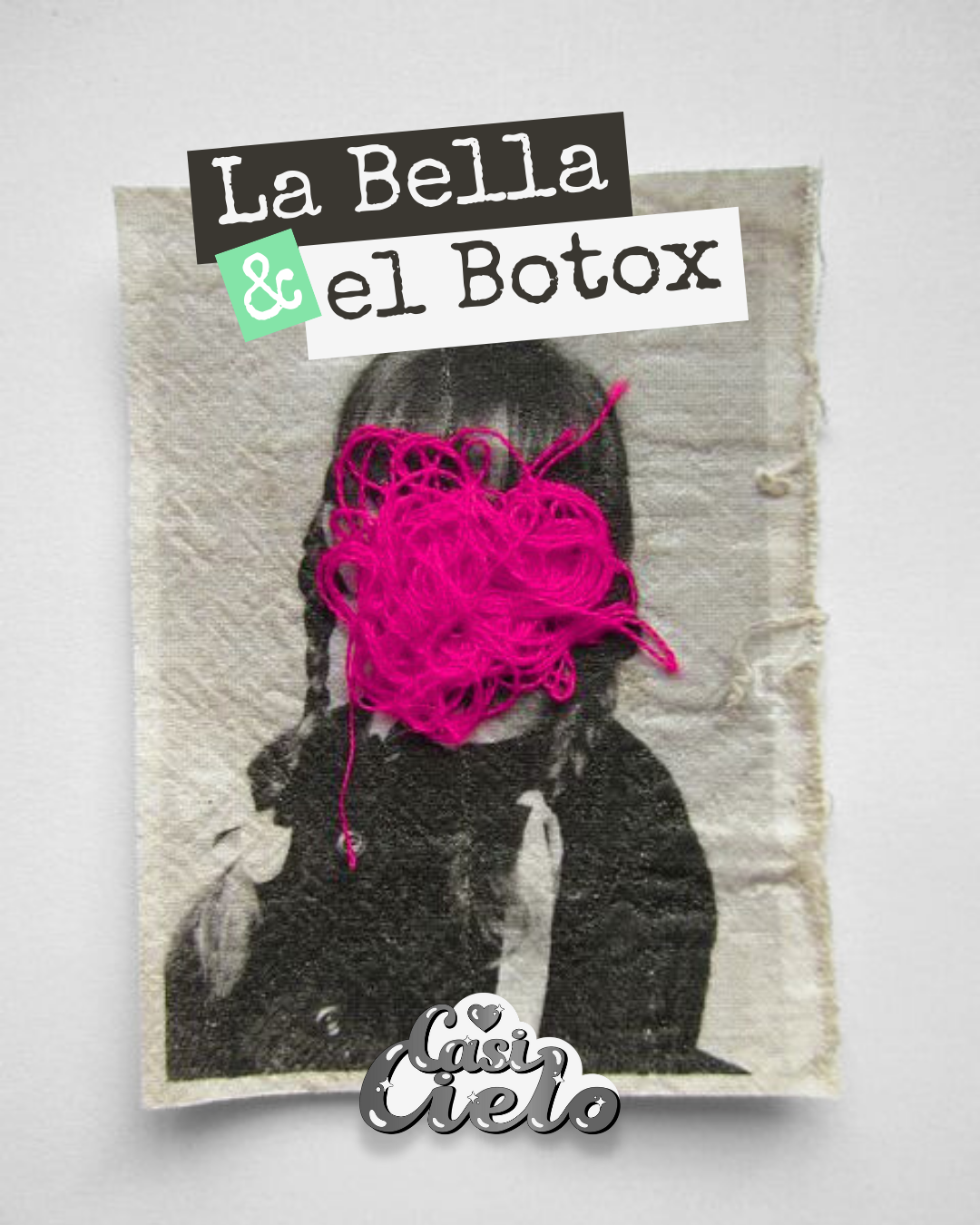 La bella & el botox