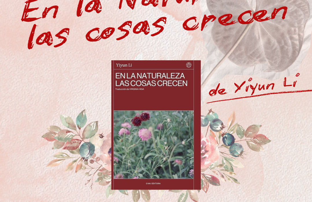 Estar en el abismo: una reflexión sobre En la Naturaleza las cosas crecen, de Yiyun Li
